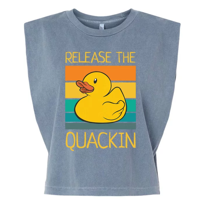 Release The Quackin Quote Funny Rubber Duck Ducklings Garment-Dyed Women's Muscle Tee