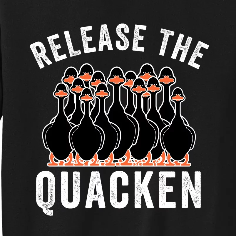 Release The Quacken, Duck Lover, Farmer, Funny Animal Lover Sweatshirt