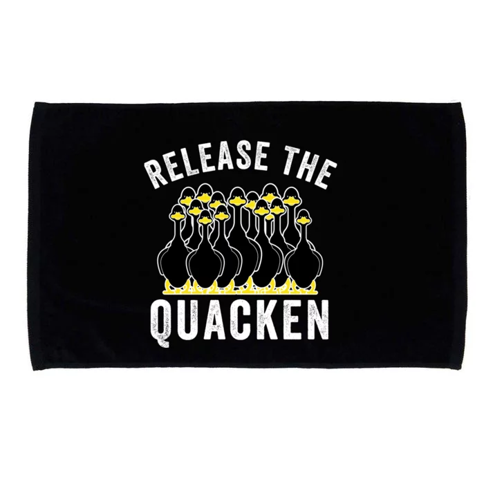 Release The Quacken, Farmer, Duck Lover, Funny Animal Lover Microfiber Hand Towel