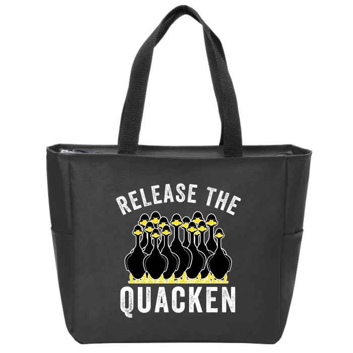 Release The Quacken, Farmer, Duck Lover, Funny Animal Lover Zip Tote Bag