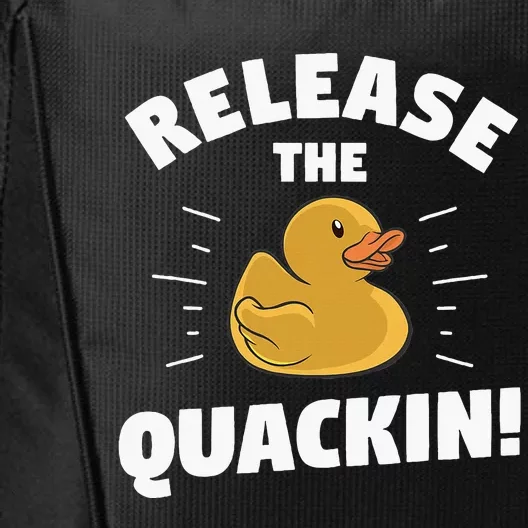 Release The Quackin For A Duck Lover City Backpack