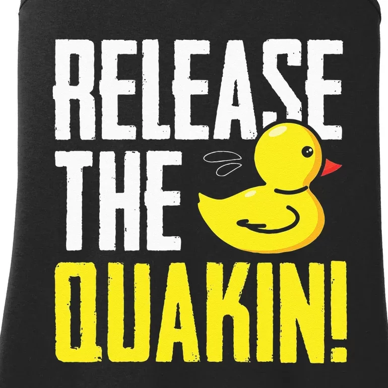 Release The Quackin! Graphic Rubber Duck Funny Ladies Essential Tank