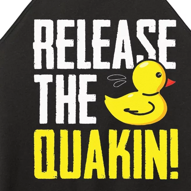 Release The Quackin! Graphic Rubber Duck Funny Women’s Perfect Tri Rocker Tank