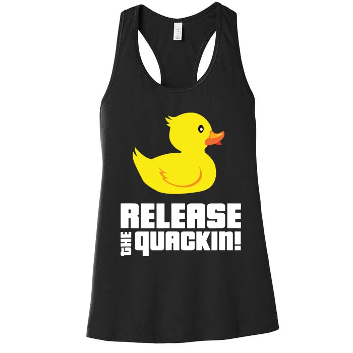 Release The Quackin! Funny Yellow Rubber Ducks Design Women's Racerback Tank