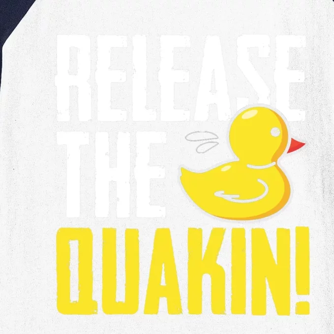 Release The Quackin! Graphic Rubber Duck Funny Baseball Sleeve Shirt