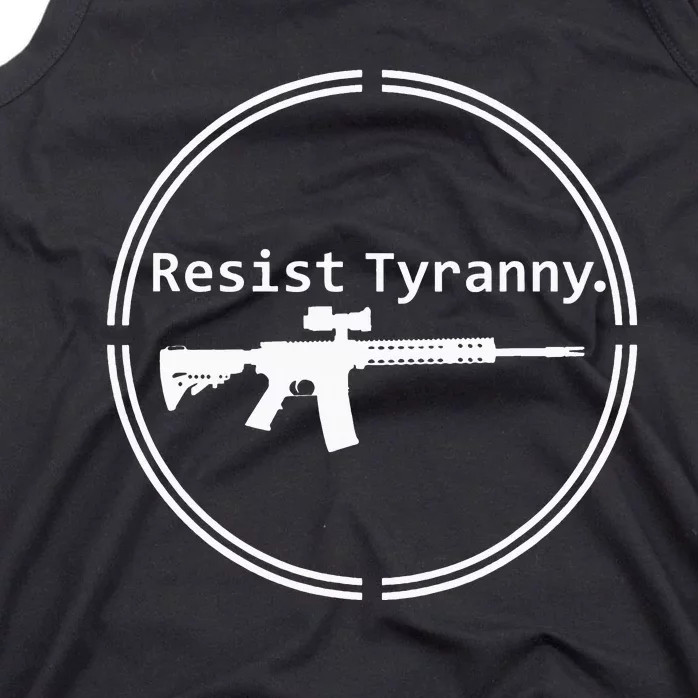 Resist Tyranny Rifle Libertarian Conservative Pro Gun 2A USA Tank Top