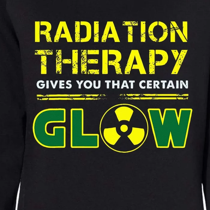 Radiation Therapy Radiation Therapist Funny Cancer Fighter Womens California Wash Sweatshirt