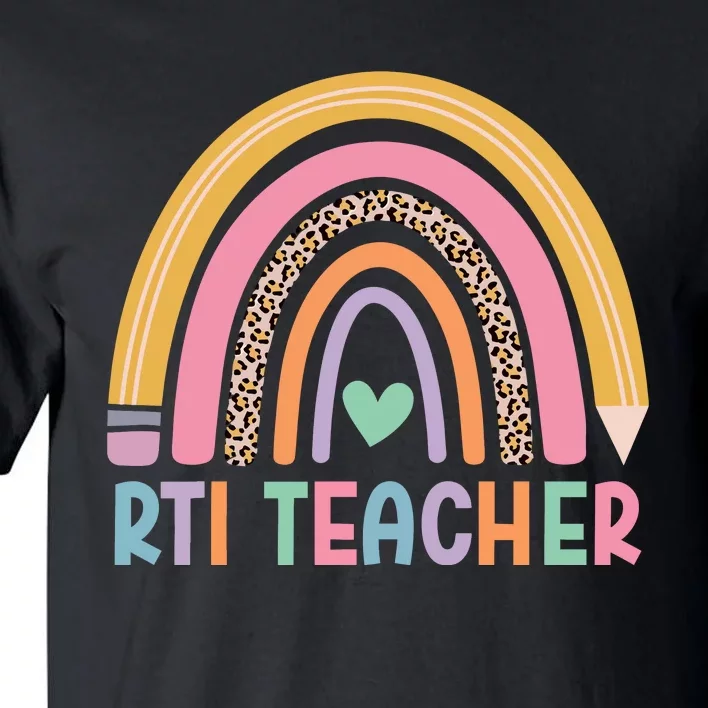 Rti Teacher Rainbow Back To School Tall T-Shirt