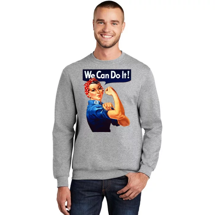 Rosie The Riveter Poster We Can Do It Feminist Retro Tall Sweatshirt