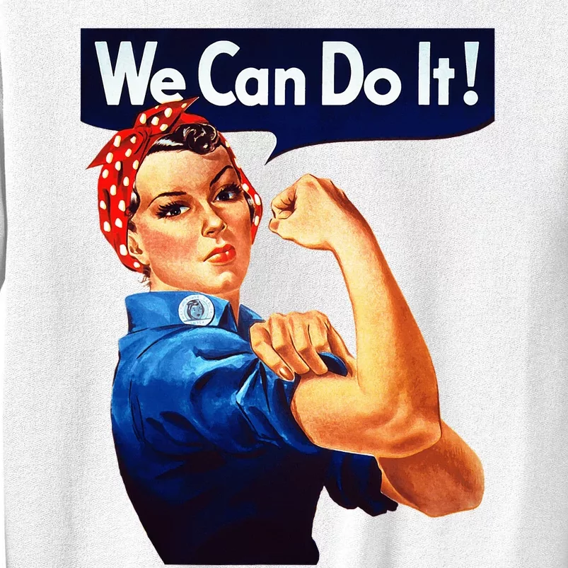 Rosie The Riveter Poster We Can Do It Feminist Retro Sweatshirt