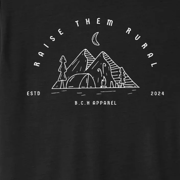 Raise Them Rural Outdoorsy Life ChromaSoft Performance T-Shirt