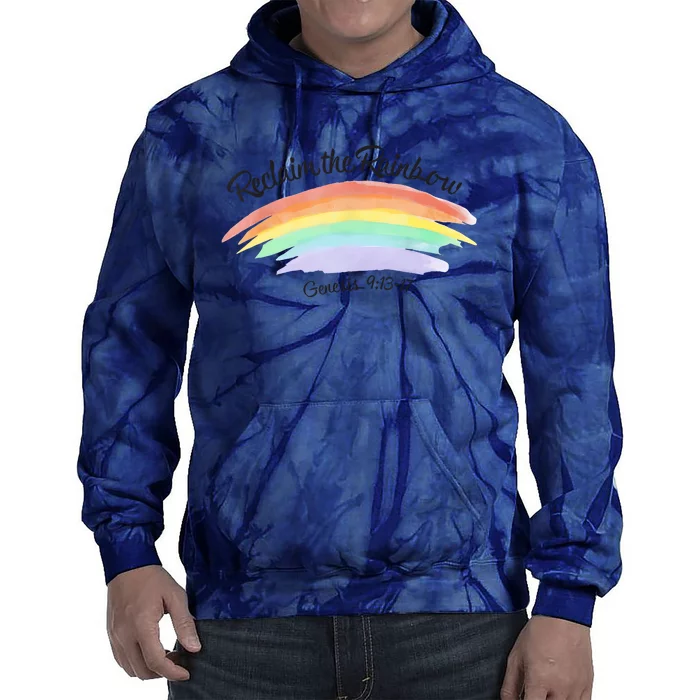 Reclaim The Rainbow 9.13 17 Bible Verse Christian Tie Dye Hoodie