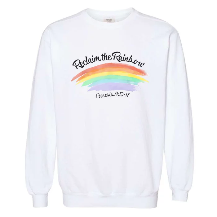 Reclaim The Rainbow 9.13 17 Bible Verse Christian Garment-Dyed Sweatshirt