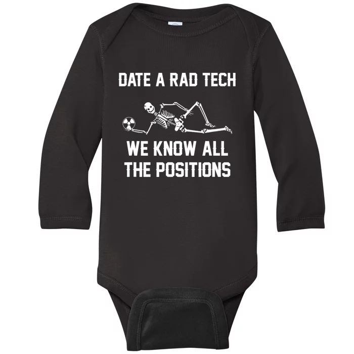 Radiology Technician Rad Tech X Ray Funny Date A Rad Tech Baby Long Sleeve Bodysuit