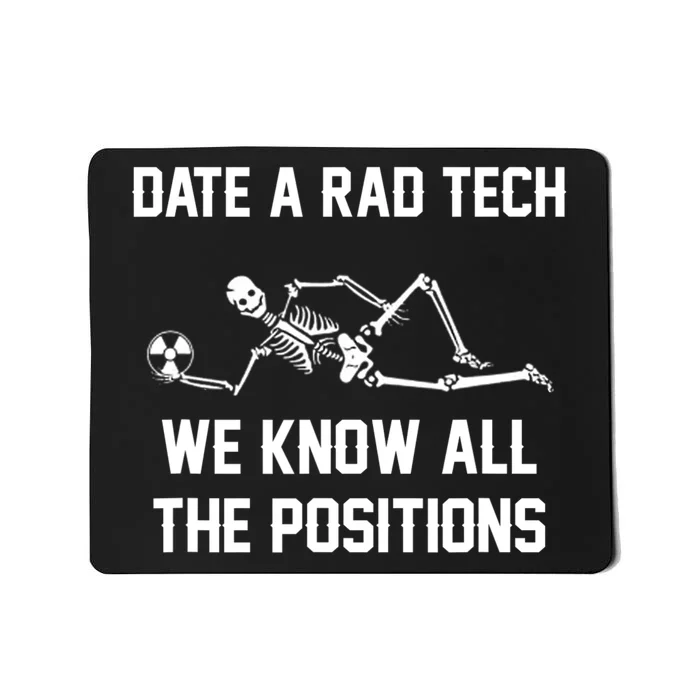 Radiology Technician Rad Tech X Ray Funny Date A Rad Tech Mousepad