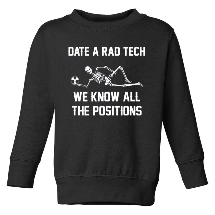 Radiology Technician Rad Tech X Ray Funny Date A Rad Tech Toddler Sweatshirt