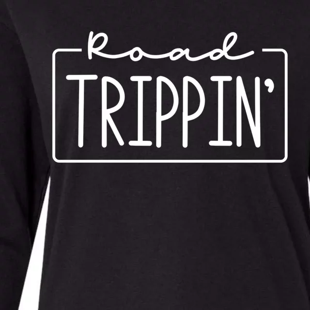 Road Trippin Road Trip Travel Road Tripping Trip Meaningful Gift Womens Cotton Relaxed Long Sleeve T-Shirt