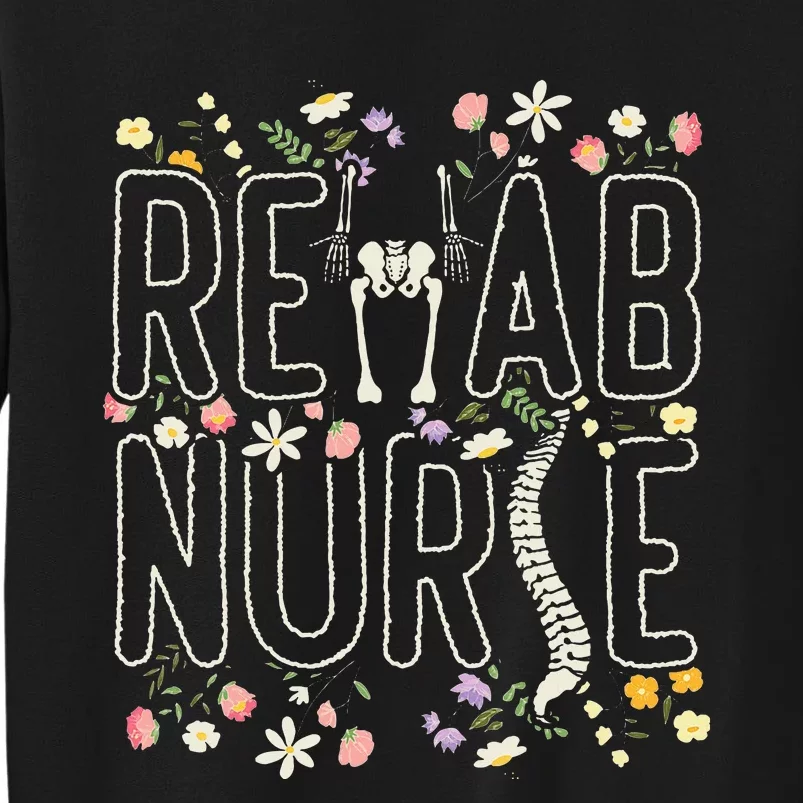 Rehab Technician Rehab Nurse Sweatshirt