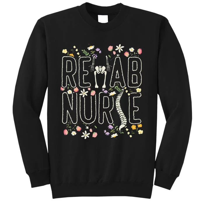 Rehab Technician Rehab Nurse Sweatshirt