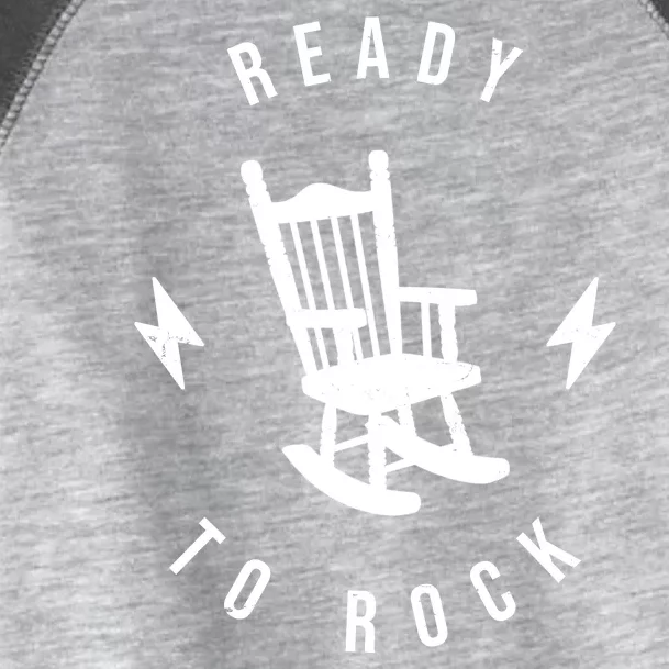 Ready To Rock Funny Rocking Chair Toddler Fine Jersey T-Shirt