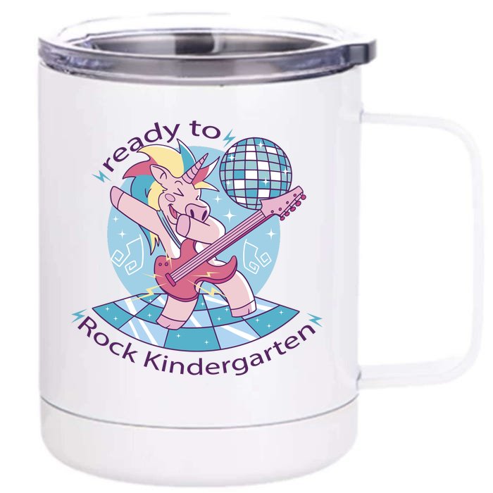 Ready To Rock Kindergarten Unicorn Back To School Front & Back 12oz Stainless Steel Tumbler Cup