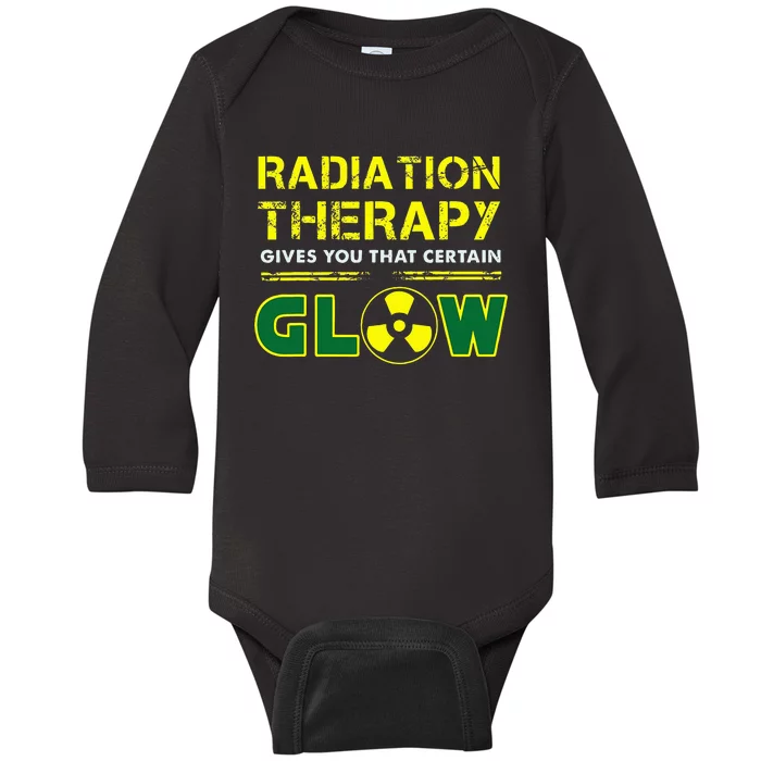 Radiation Therapy Radiation Therapist Funny Cancer Fighter Baby Long Sleeve Bodysuit