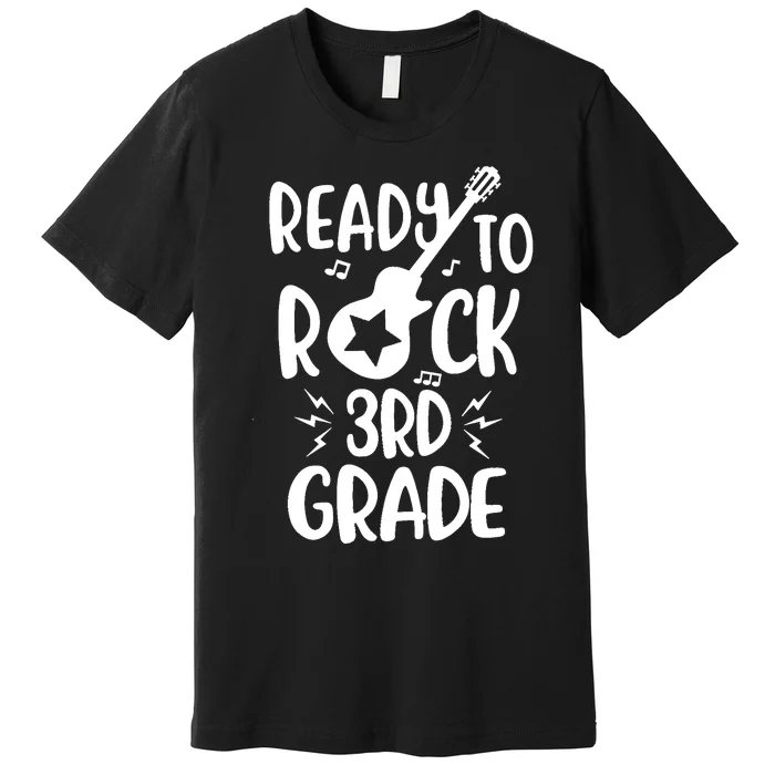 Ready to Rock Third Grade Student and Teacher Premium T-Shirt