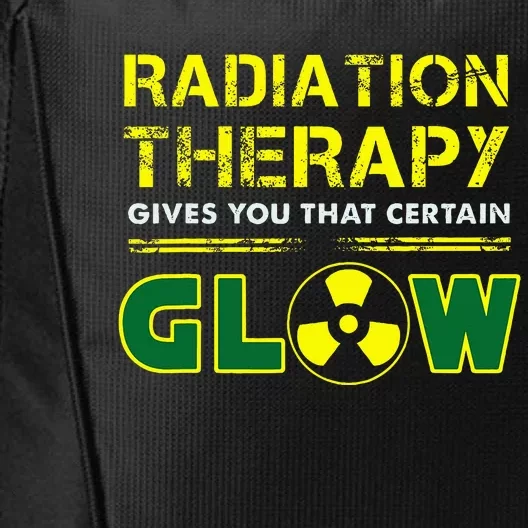 Radiation Therapy Radiation Therapist Funny Cancer Fighter City Backpack