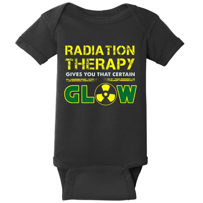 Radiation Therapy Radiation Therapist Funny Cancer Fighter Baby Bodysuit