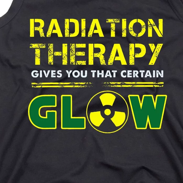 Radiation Therapy Radiation Therapist Funny Cancer Fighter Tank Top