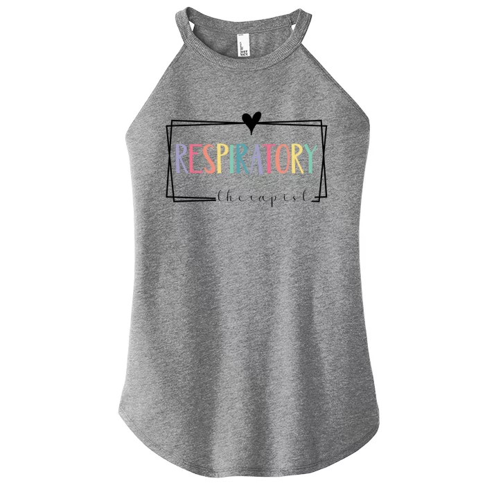 Respiratory Therapy Rt Therapist Funny Rt Care Week Colorful Gift Women’s Perfect Tri Rocker Tank