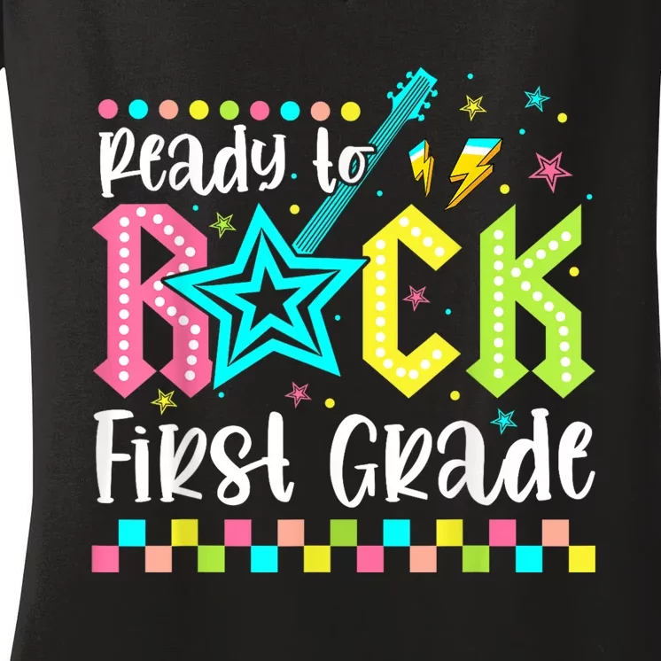 Ready To Rock First Grade Back To School 1st Grade Women's V-Neck T-Shirt