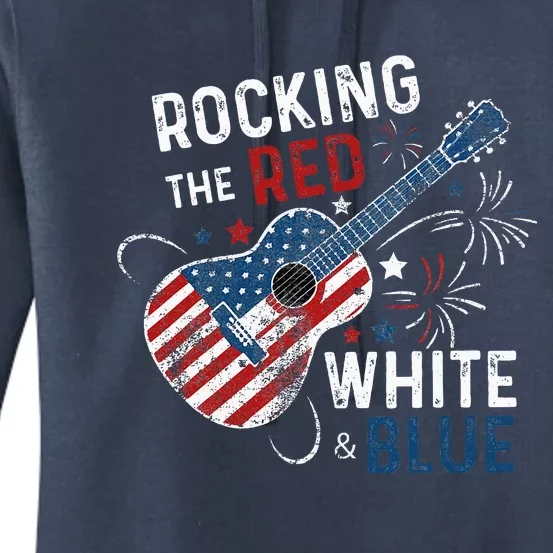 Rocking The Red White And Blue Guitar 4th Of July Women's Pullover Hoodie