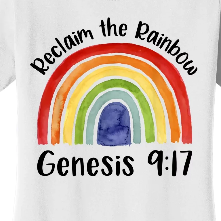 Reclaim The Rainbow Jesus Lover Christian Proverb Women's T-Shirt