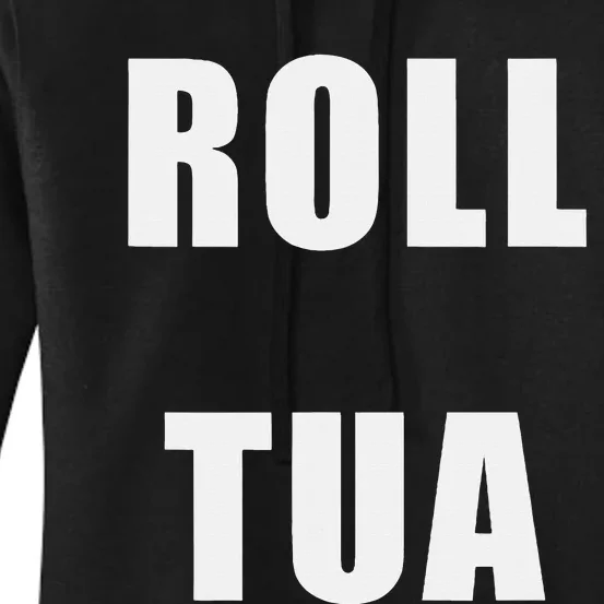 Roll Tua Women's Pullover Hoodie