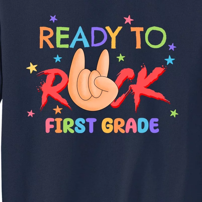 Ready To Rock First Grade Tall Sweatshirt