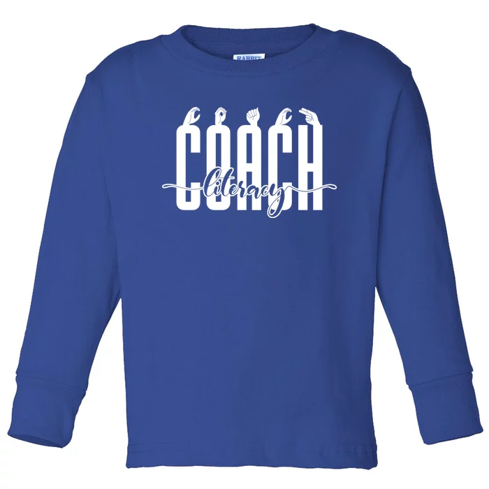 Reading Teacher Reading Coach Literacy Coach Meaningful Gift Toddler Long Sleeve Shirt