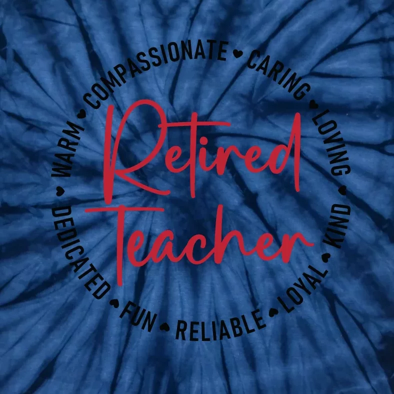 Retired Teacher Tie-Dye T-Shirt