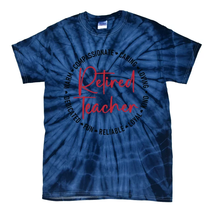 Retired Teacher Tie-Dye T-Shirt