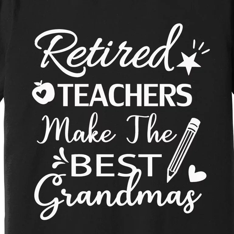 Retired Teacher Premium T-Shirt