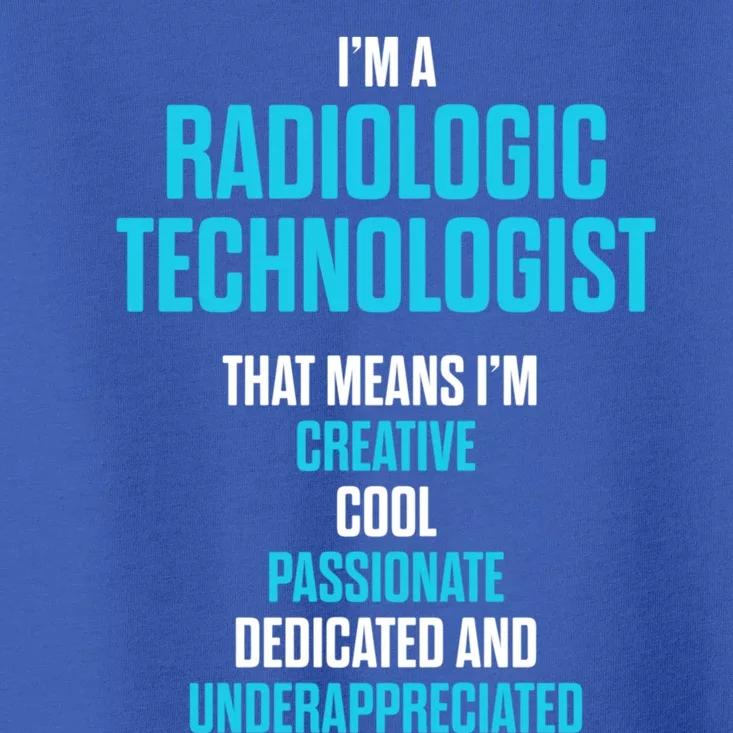 Radiologic Technologist Rad Tech Passionate Radiology Gift Toddler T-Shirt