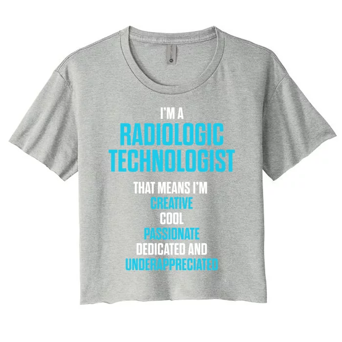 Radiologic Technologist Rad Tech Passionate Radiology Gift Women's Crop Top Tee