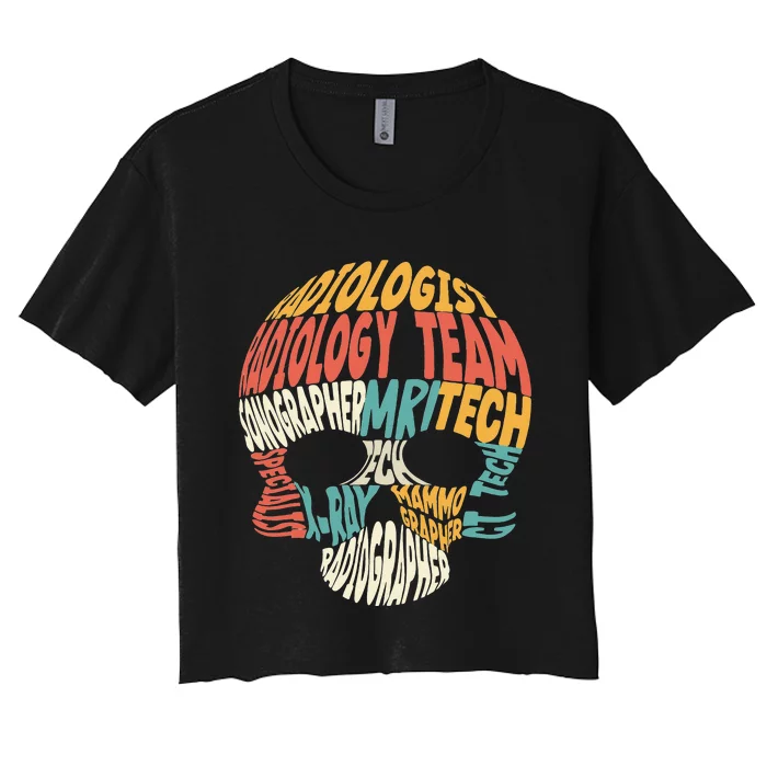 Radiologic Technologist Radiologist Rad Tech Radiology Women's Crop Top Tee