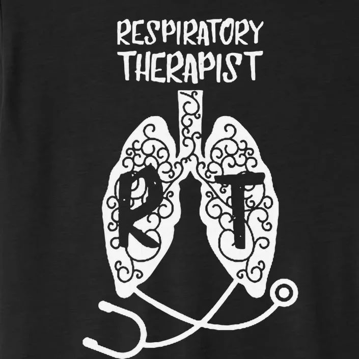 Respiratory Therapist Rt Respiratory Physician Profession ChromaSoft Performance T-Shirt