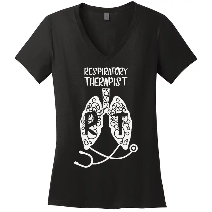 Respiratory Therapist Rt Respiratory Physician Profession Women's V-Neck T-Shirt