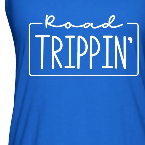 Road Trippin Road Trip Travel Road Tripping Trip Gift Ladies Essential Flowy Tank