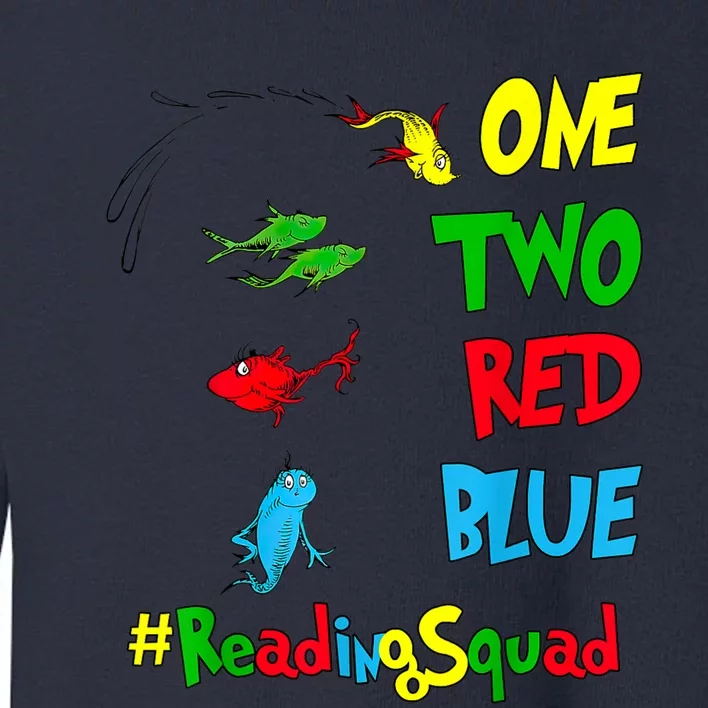 Reading Teacher Squad Oh The Places One Two Red Blue Fish Toddler Sweatshirt