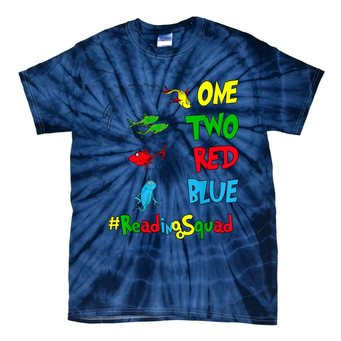 Reading Teacher Squad Oh The Places One Two Red Blue Fish Tie-Dye T-Shirt