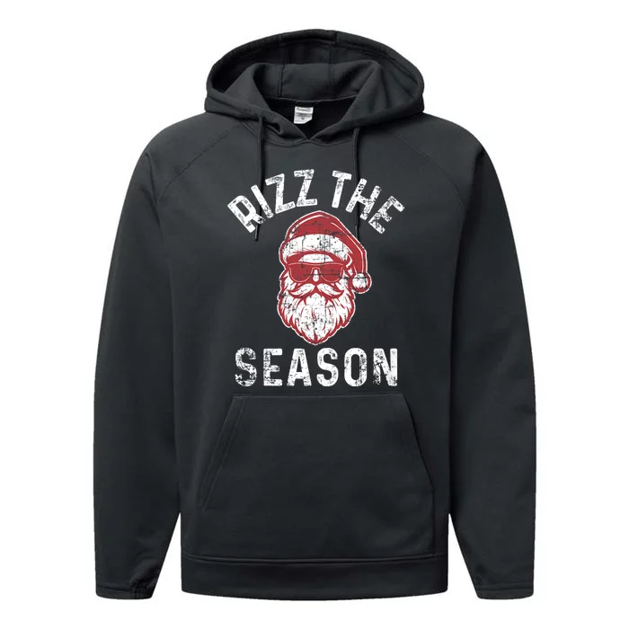 Rizz The Season Funny Christmas Santa Claus Rizzler Performance Fleece Hoodie