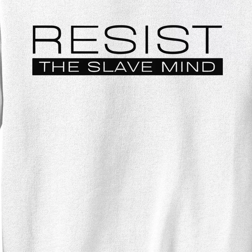 Resist The Slave Mind Andrew Tate Sweatshirt